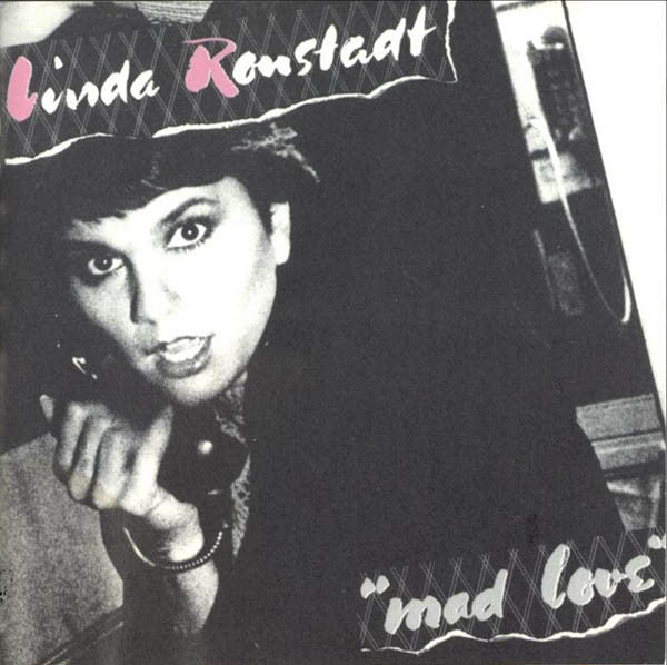 RONSTADT, LINDA  - MAD LOVE