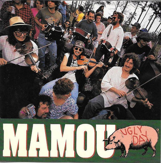 MAMOU  - UGLY DAY