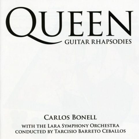 BONELL, CARLOS  - QUEEN: GUITAR RHAPSODIES