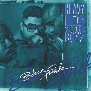 HEAVY D & THE BOYZ - BLUE FUNK