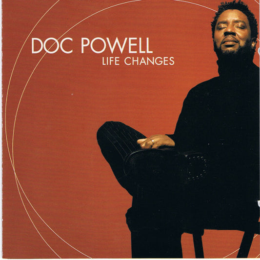 POWELL, DOC  - LIFE CHANGES