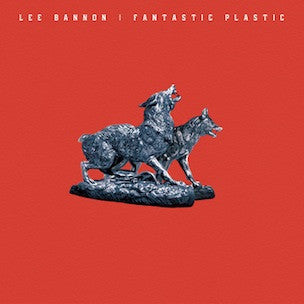 BANNON, LEE  - FANTASTIC PLASTIC