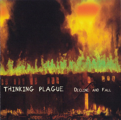 THINKING PLAGUE  - DECLINE & FALL