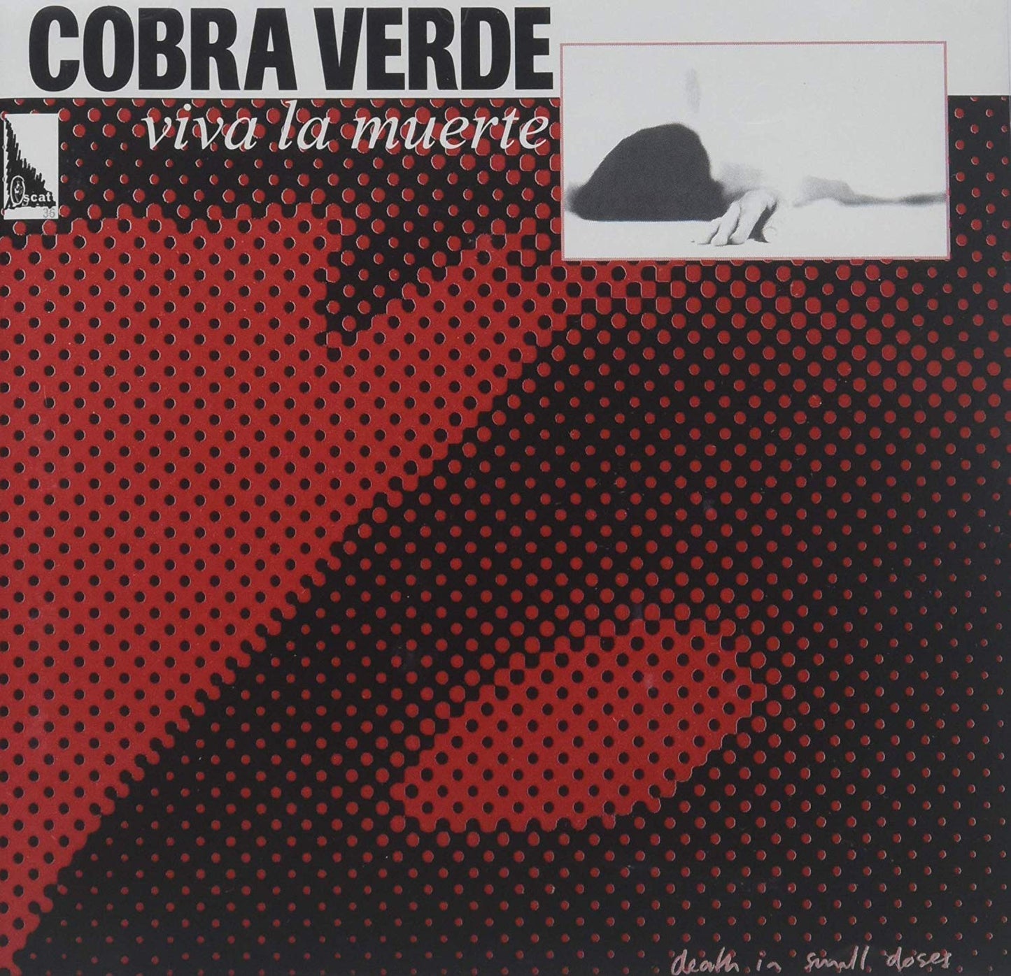 COBRA VERDE  - VIVA LA MUERTE