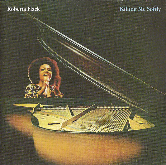 FLACK, ROBERTA  - KILLING ME SOFTLY