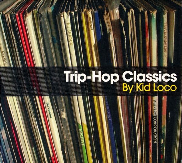 KID LOCO  - TRIP-HOP CLASSICS