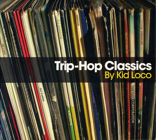 KID LOCO  - TRIP-HOP CLASSICS