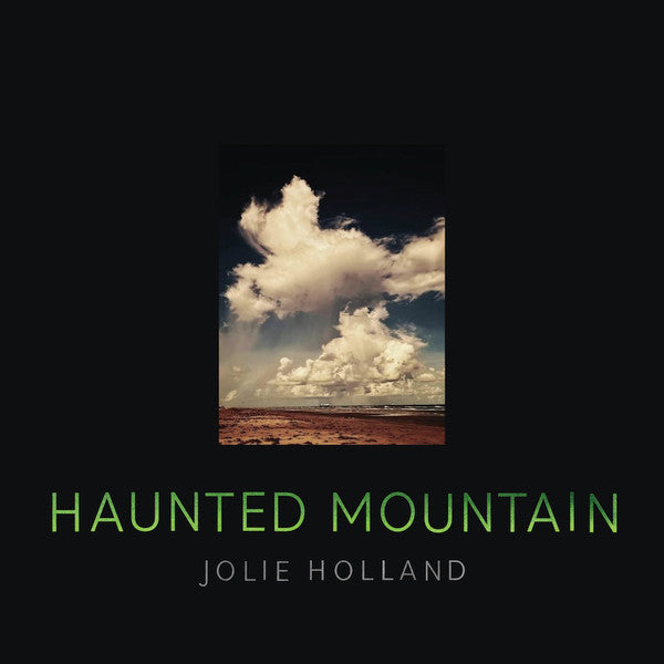 HOLLAND, JOLIE  - HAUNTED MOUNTAIN
