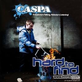 CASPA  - EVERYBODY'S TALKING NOBODY'S LISTENING