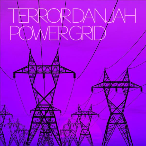TERROR DANJAH - POWER GRID