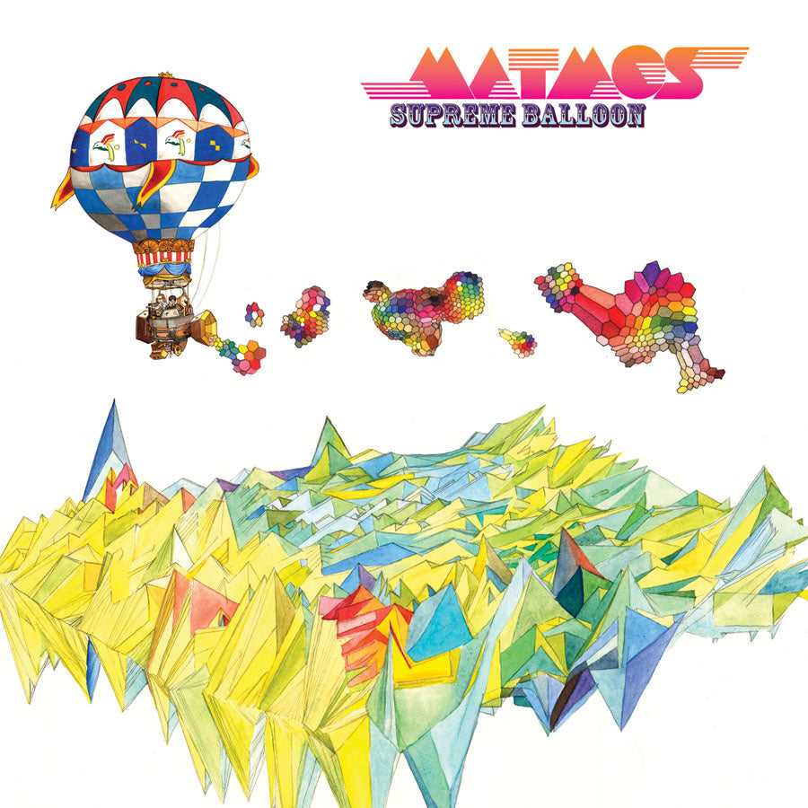 MATMOS  - SUPREME BALLOON