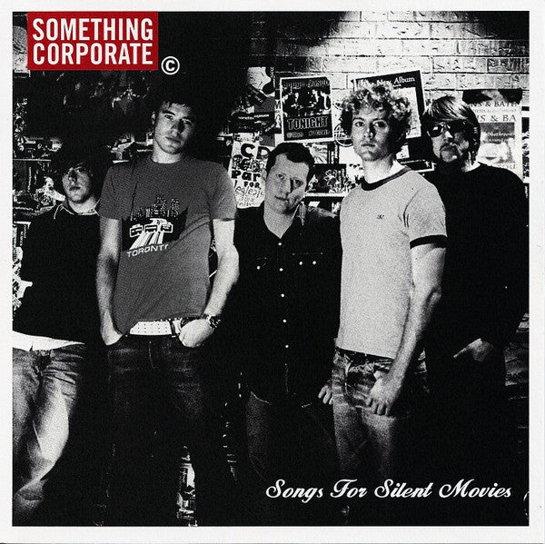 SOMETHING CORPORATE  - SONGS FOR SILENT MOVIES (IMPORT)
