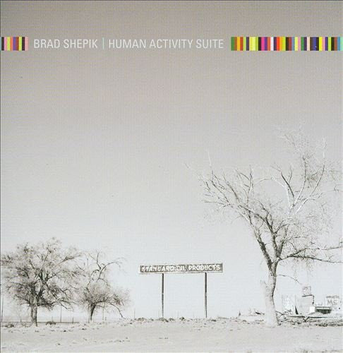 SHEPIK, BRAD  - HUMAN ACTIVITY SUITE  SOUNDING