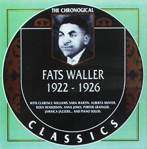 WALLER, FATS  - CLASSICS 1922
