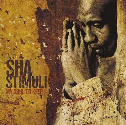 SHA STIMULI  - MY SOUL TO KEEP