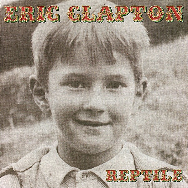CLAPTON, ERIC  - REPTILE (JAPANESE)