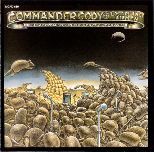 COMMANDER CODY & HIS LOST PLANET AIRMEN  - LIVE FROM DEEP IN THE HEART OF...