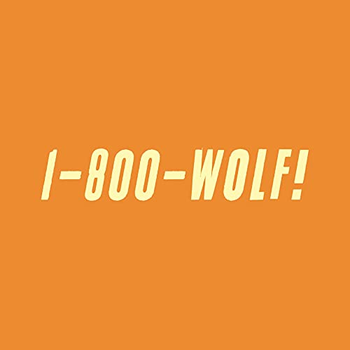 WOLF! - 1-800-WOLF! (CD)