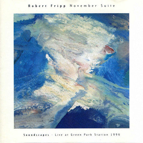 FRIPP, ROBERT  - NOVEMBER SUITE