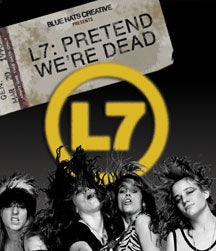 L7 - PRETEND WE'RE DEAD  [BLU-RAY/DVD]