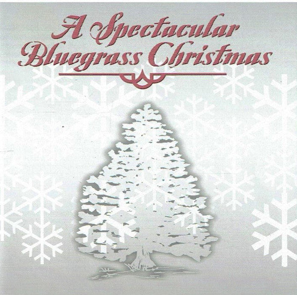 VARIOUS  - SPECTACULAR BLUEGRASS CHRISTMAS