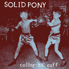 SOLID PONY  - COLLAR TO CUFF