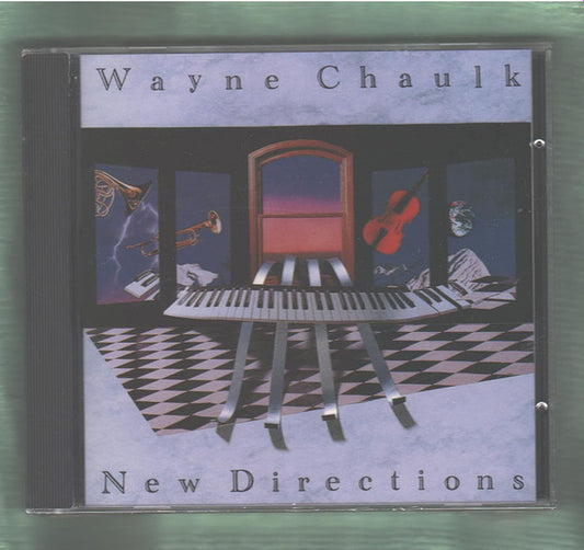 CHAULK, WAYNE  - NEW DIRECTIONS