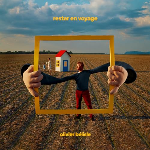 OLIVIER BELISLE - RESTER EN VOYAGE (VINYL)