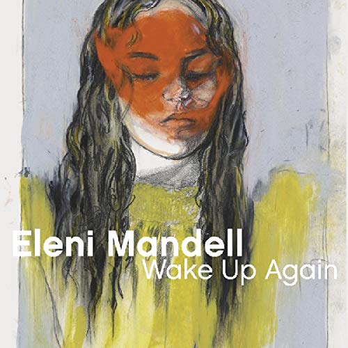 MANDELL,ELENI - WAKE UP AGAIN (VINYL)