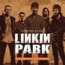 LINKIN PARK - THE STORY SO FAR: UNAUTHORIZED [CD]