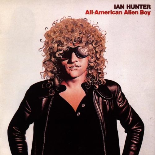 HUNTER, IAN - ALL AMERICAN ALIEN BOY