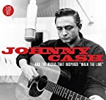 CASH, JOHNNY - AND THE MUSIC THAT INSPIRED \"WALK THE LI