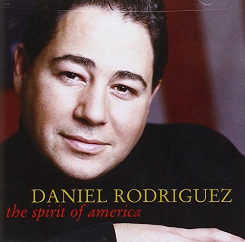 RODRIGUEZ, DANIEL  - SPIRIT OF AMERICA