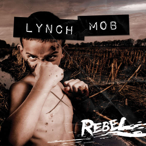 LYNCH MOB  - REBEL