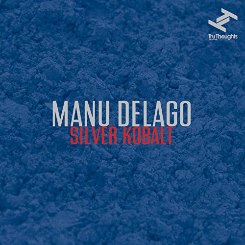 DELAGO,MANU - SILVER KOBALT (VINYL)