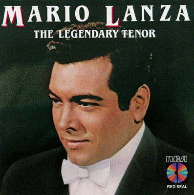 LANZA, MARIO  - LEGENDARY TENOR