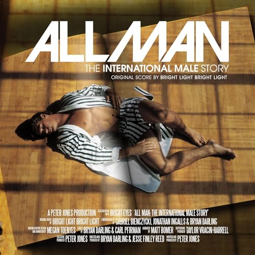 BRIGHT LIGHT BRIGHT LIGHT - ALL MAN: THE INTERNATIONAL MALE STORY (ORIGINAL SCORE) (VINYL)