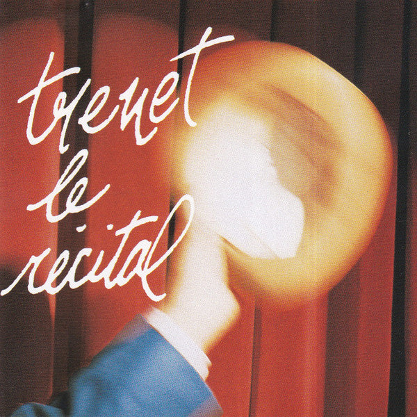 TRENET, CHARLES  - LE RECITAL