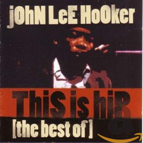 HOOKER, JOHN LEE  - THIS IS HIP