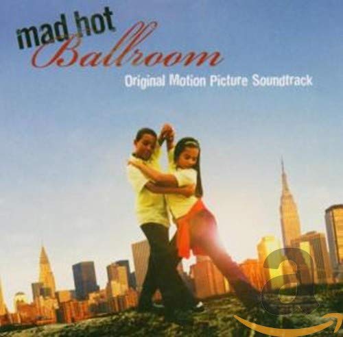 SNDTRK  - MAD HOT BALLROOM