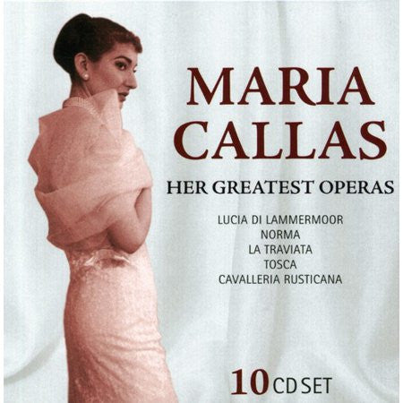 CALLAS, MARIA  - HER GREATEST OPERAS