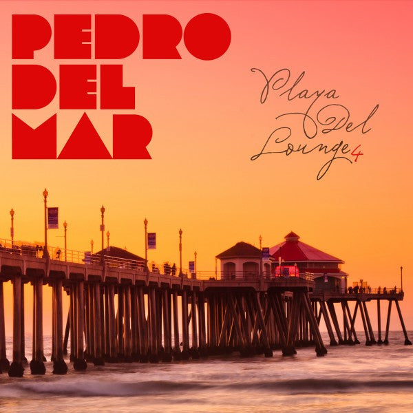 DEL MAR, PEDRO  - PLAYA DEL LOUNGE 4