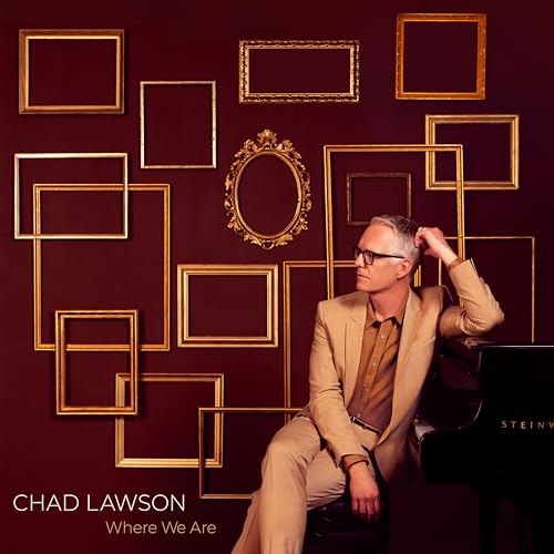 CHAD LAWSON - WHERE WE ARE (CD)