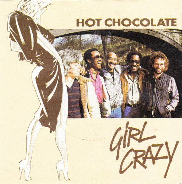 HOT CHOCOLATE  - GIRL CRAZY