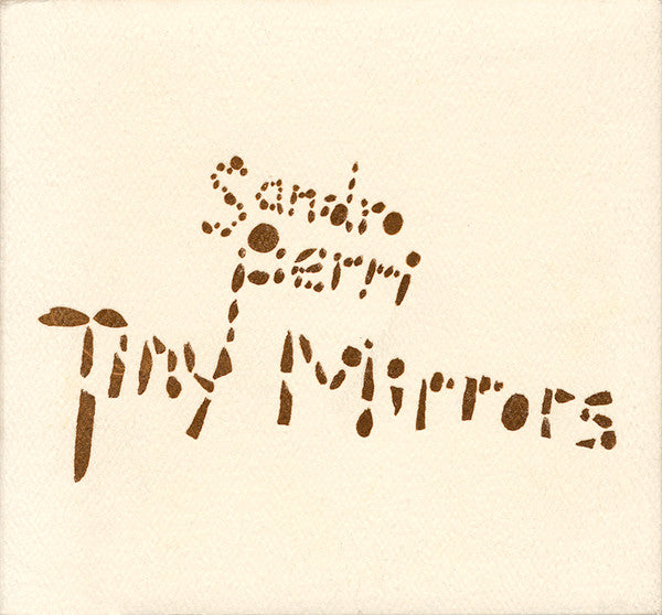 PERRI, SANDRO  - TINY MIRRORS