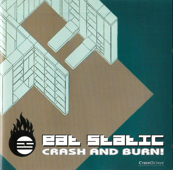 EAT STATIC  - CRASH & BURN!