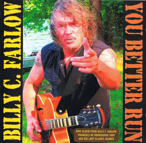 FARLOW, BILLY C  - YOU BETTER RUN