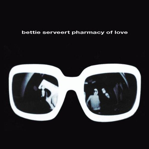 BETTIE SERVEERT  - PHARMACY OF LOVE