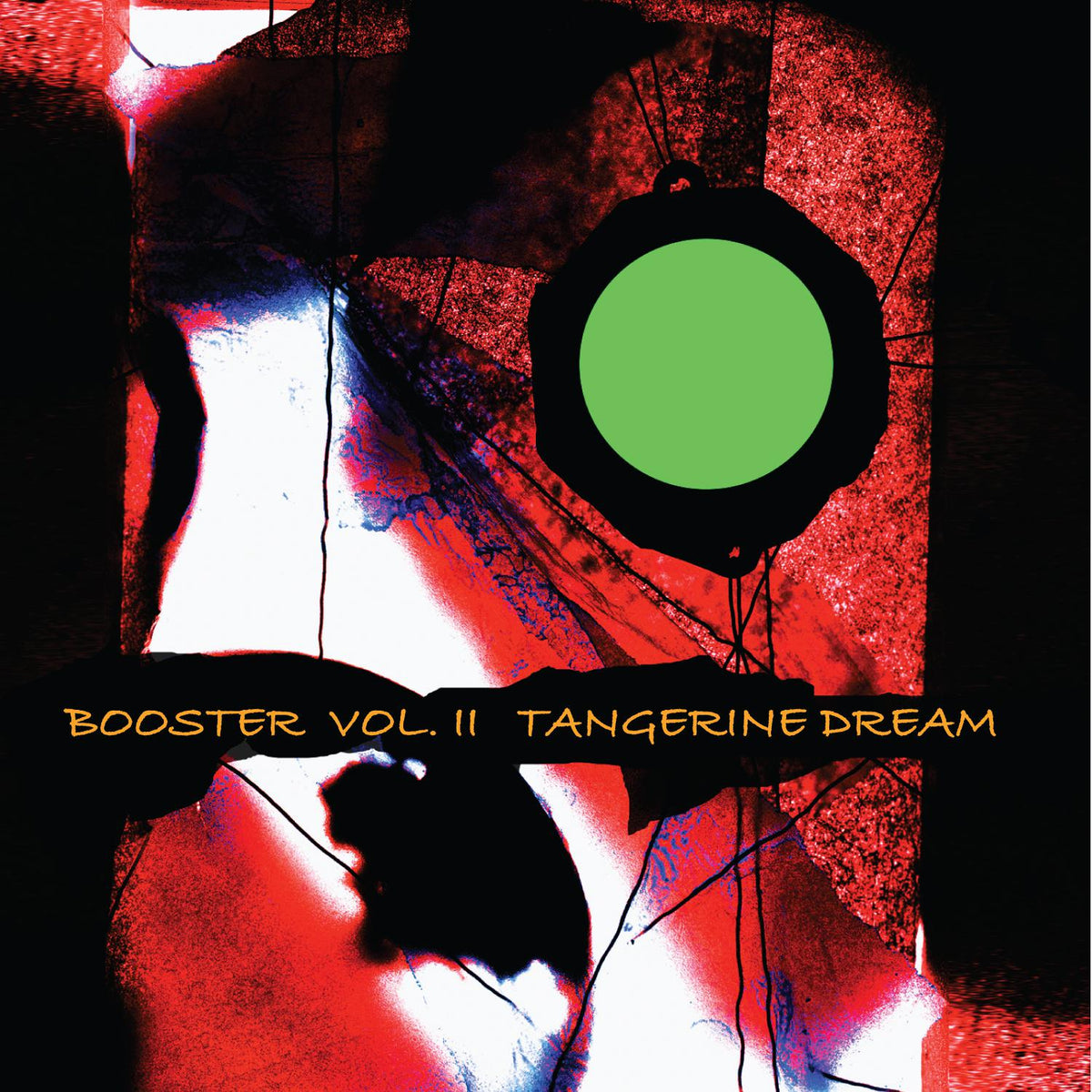 TANGERINE DREAM  - BOOSTER II (2CDS)