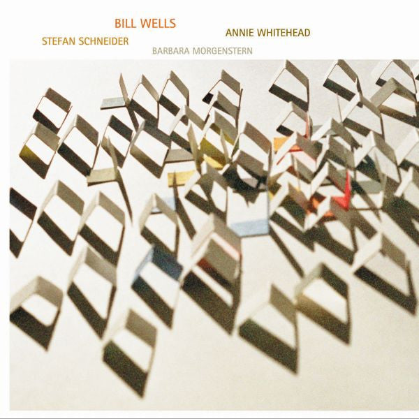 BILL WELLS, STEFAN SCHNEIDER, ANNIE WHITEHEAD & BARBARA MORGENSTERN - PICK UP STICKS